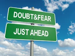 Conquering Fear, Doubt and Scepticism